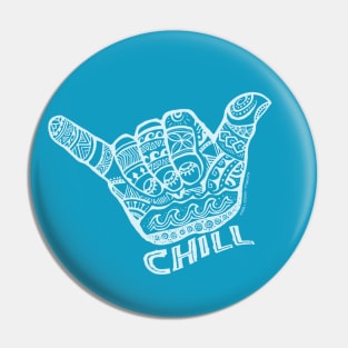 Chill, Hang Loose Hand Pin