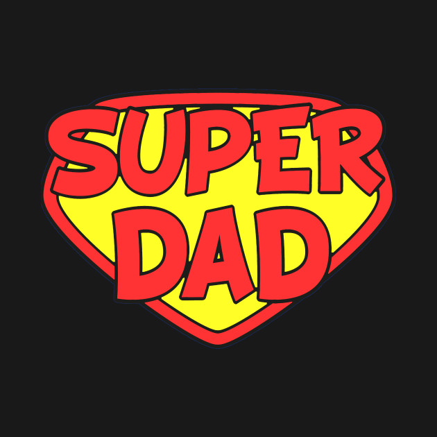 Discover super dad - Dad - T-Shirt