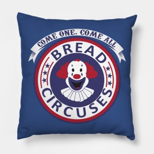 Bread/Circuses Pillow