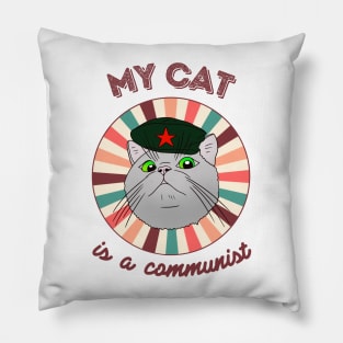 My cat is a communist - a funny Che Guevara cat Pillow