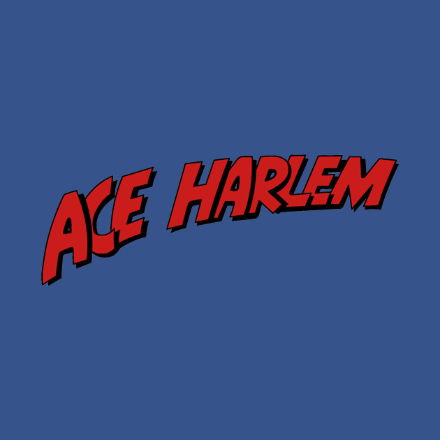 Discover Ace Harlem - African American - T-Shirt