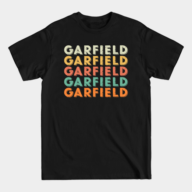 Garfield Name Retro Vintage T Shirt Garfield Name gift item - Garfield - T-Shirt