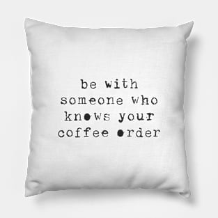 Coffee Order Pillow