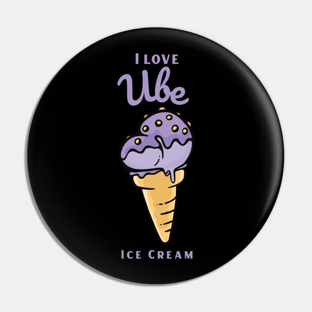 I Love Ube Ice Cream Pin by DPattonPD