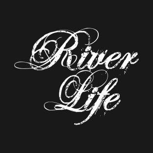 River Life T-Shirt