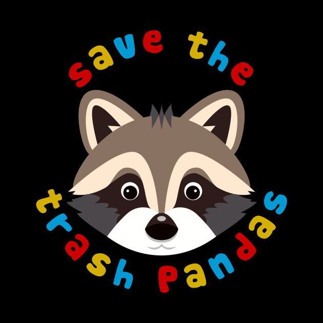 Save The Trash Pandas by n23tees