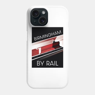 Birmingham By Rail Phone Case