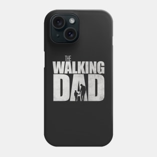 the walking dad Phone Case