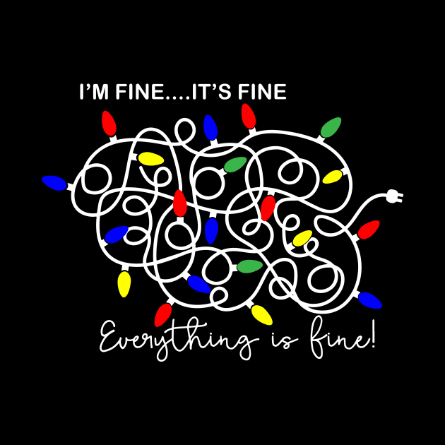 Im Fine...It's Fine... by WMKDesign