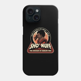 Sho Nuff Phone Case