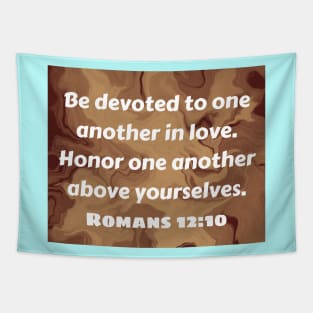 Bible Verse Romans 12:10 Tapestry