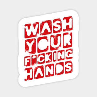 Wash Your F_cking Hands. Warning Poster. Coronavirus Magnet