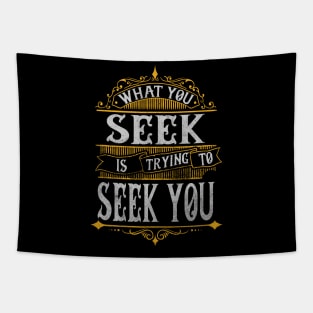 What You Seek Tapestry
