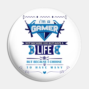 I am a Gamer Pin