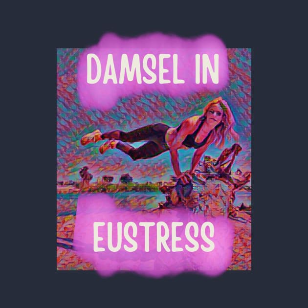 Damsel in Eustress by KORIography