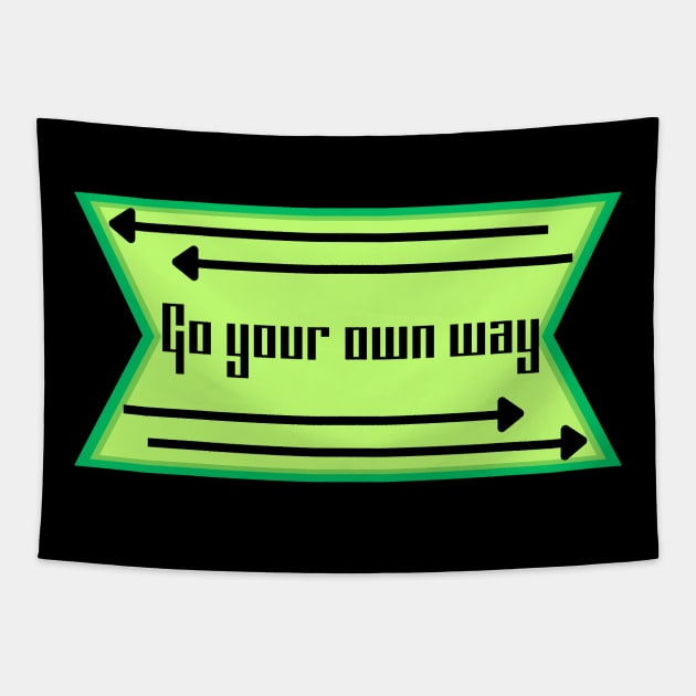 Go your own way Tapestry by TotaSaid