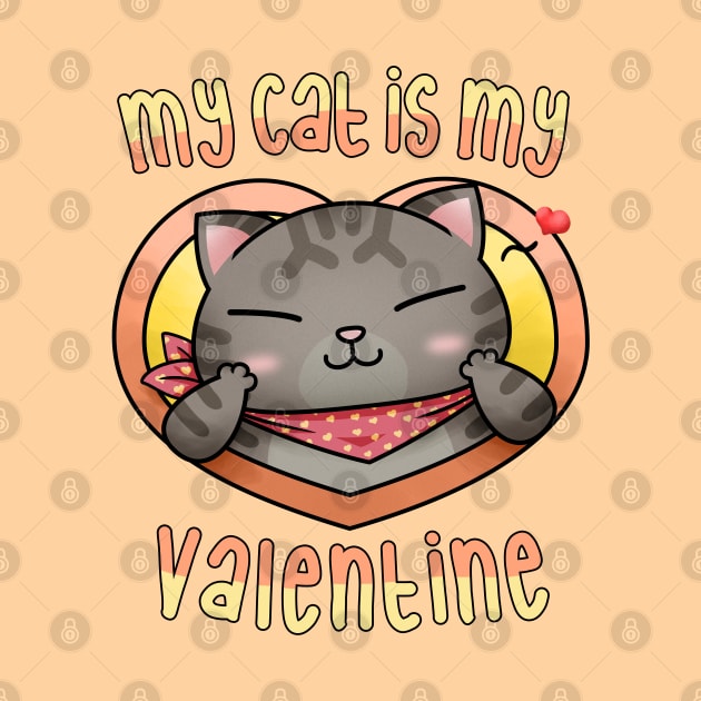 My cat is my Valentine Tabby by Takeda_Art