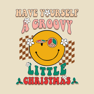 Have Yourself A Groovy Little Christmas T-Shirt