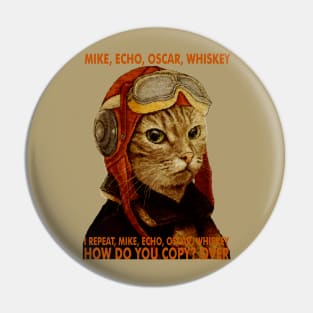 M.E.O.W. Mike Echo Oscar Whiskey Pin