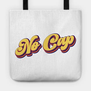 No Cap | I'm Serious Tote