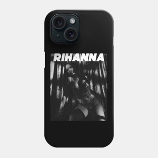 RIHANNA Phone Case