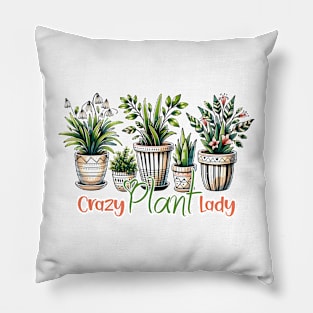 Crazy plant lady Pillow