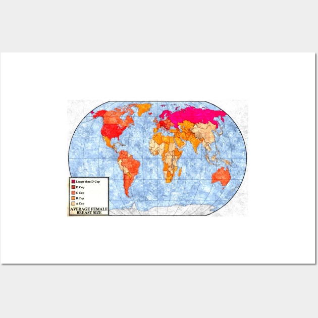 World Map Breast Size - Female - Posters and Art Prints