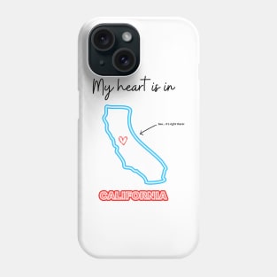 My heart is in California Phone Case