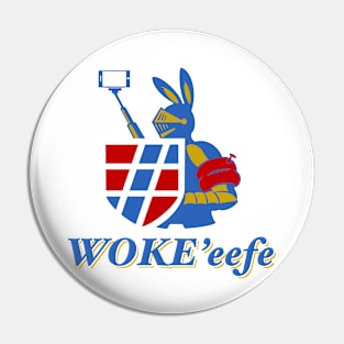 WOKE'eefe Pin