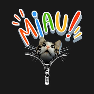 cat miow, cat miou, meu, meow T-Shirt