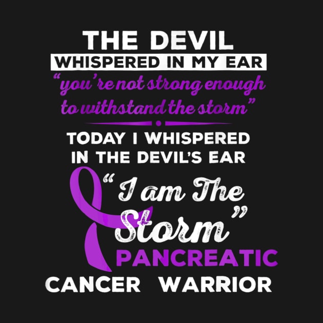 I Am the Storm Pancreatic Cancer Warrior by LiFilimon