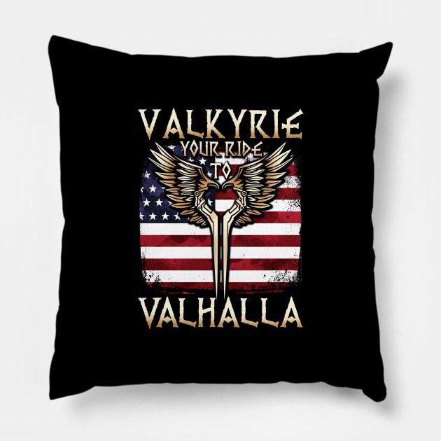 Valkyrie your Ride to Valhalla USA T-Shirt Pillow by biNutz