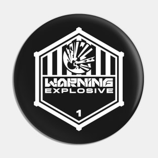 Warning: Explosive Pin