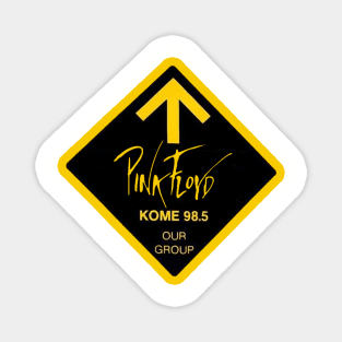 KOME 98.5 Loves Pink Floyd! Magnet