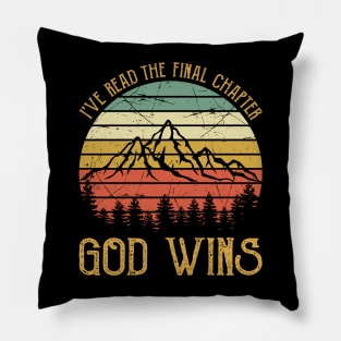 Vintage Christian I've Read The Final Chapter God Wins Pillow