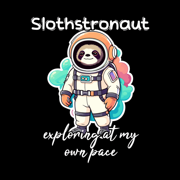 Slothstronaut - Exploring at my own pace by FluffigerSchuh