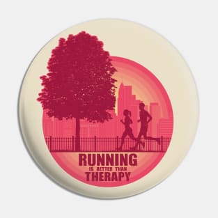 Running is better than therapy Pin