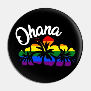 Ohana LGBT Pride Flag Hibiscus Flowers Pin