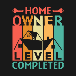 New homeowner Level Completed T-Shirt