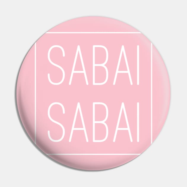 Sabai Sabai Pin by Muay Thai Merch