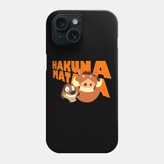 Hakuna Matata - Timon & Pumbaa Phone Case by LuisP96