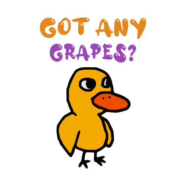 Got Any Grapes? by kareemik