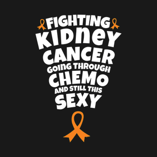 Fighting Kidney Cancer Going Through Chemo and Still This Sexy T-Shirt