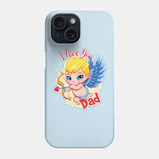 Valentine's Day T-shirt for your Dad! Phone Case