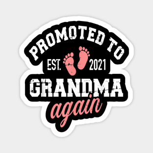 Promoted To Grandma Again Est. 2021 Magnet