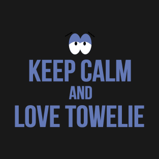 i love towelie T-Shirt