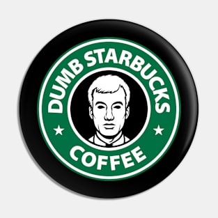 Dumb *bucks Pin