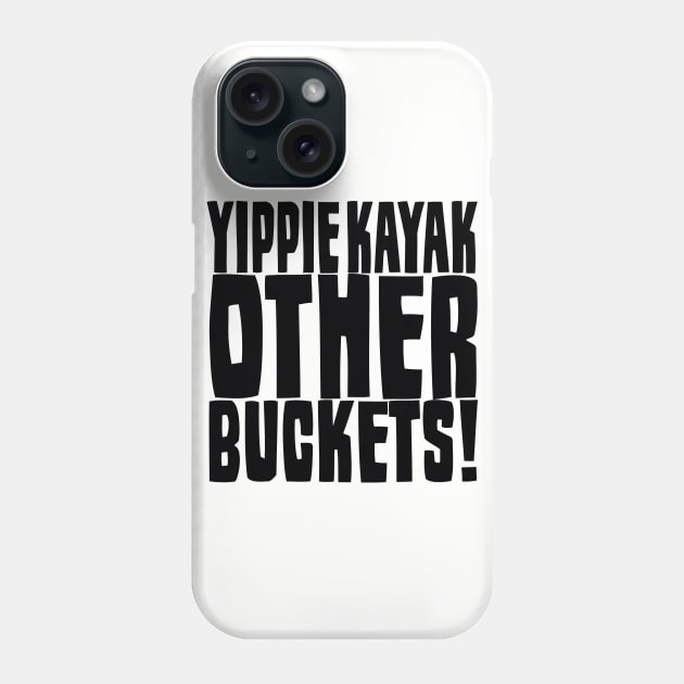 Buckets Phone Case by LordDanix