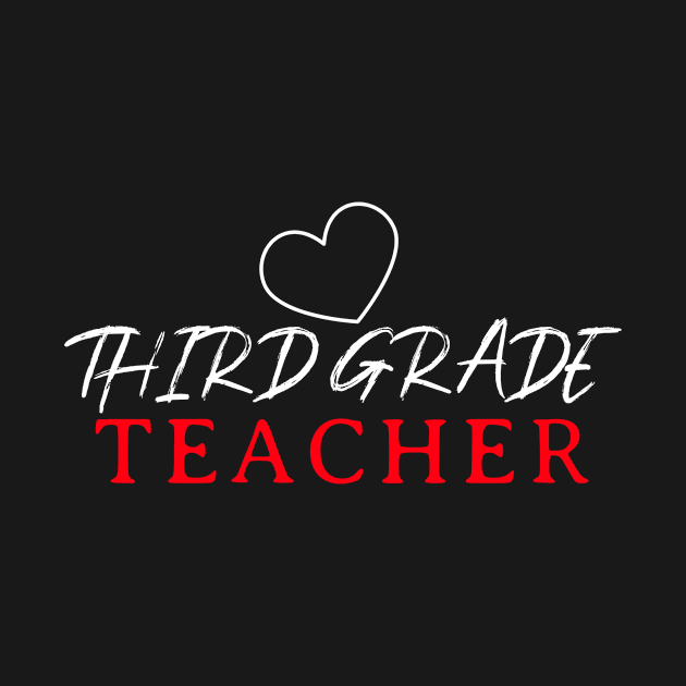 Third Grade Teacher by Mountain Morning Graphics