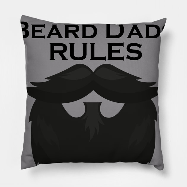 Beard Dads Rules Pillow by YepYepACS